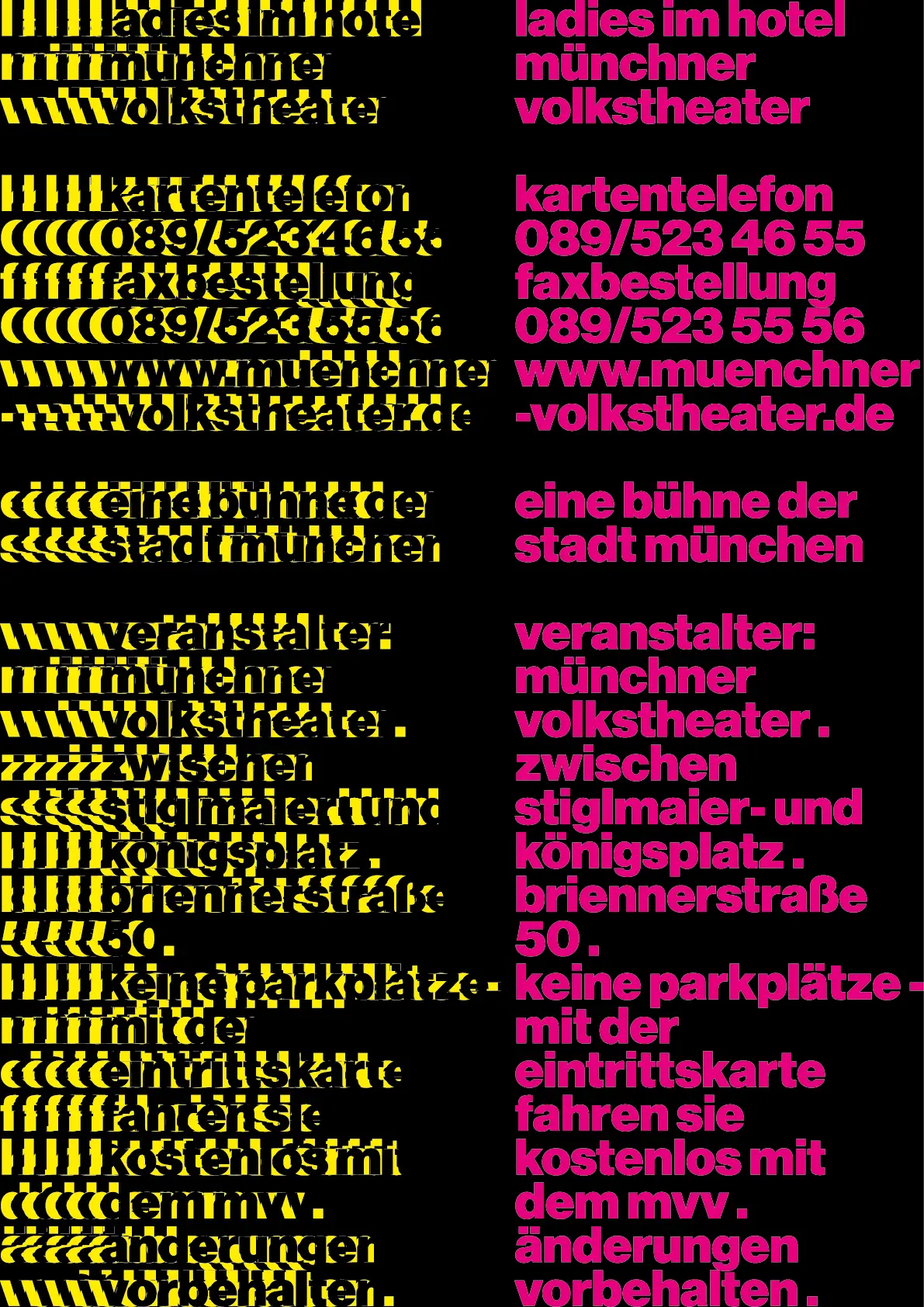 Black Poster with magenta and yellow typography.