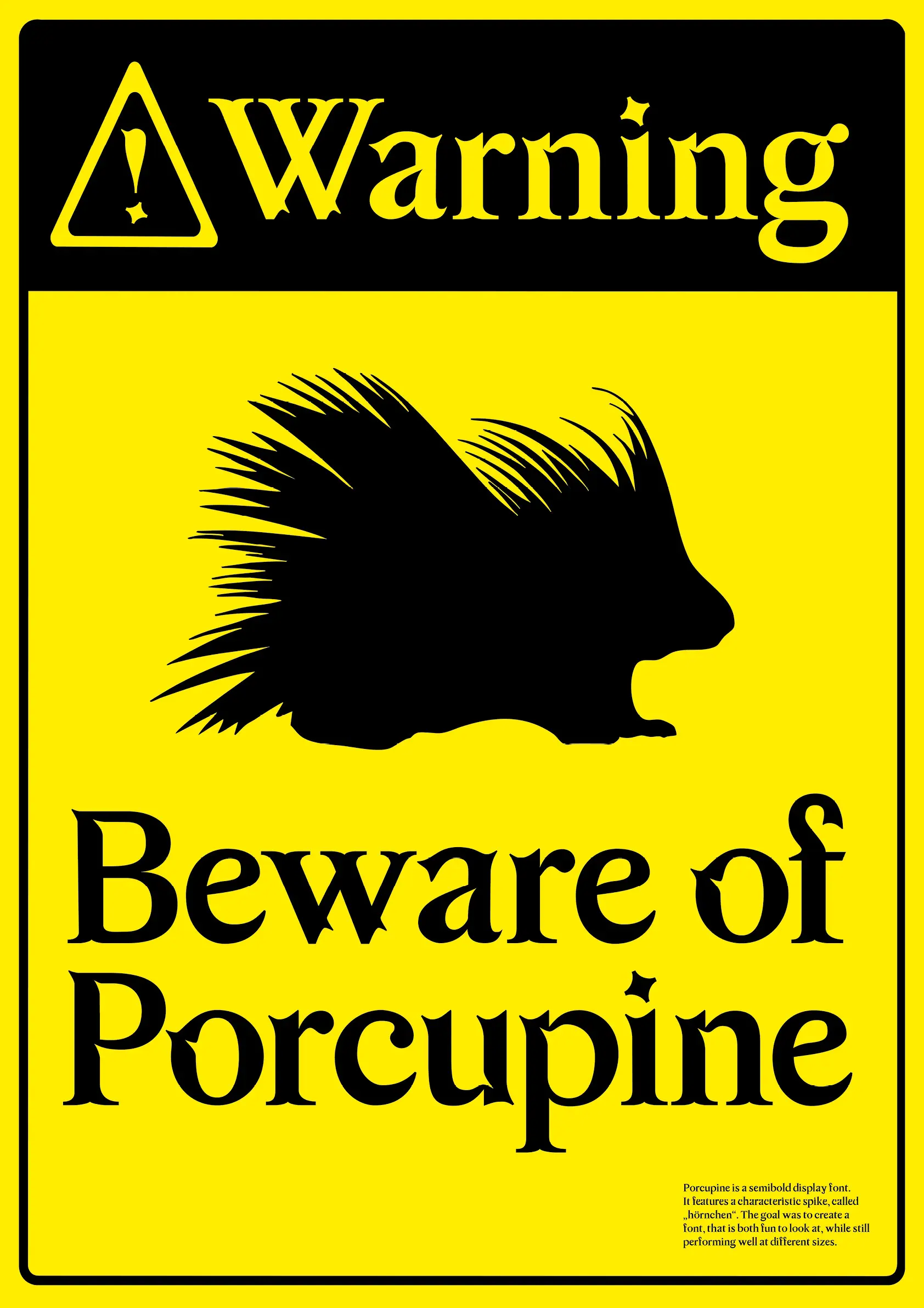 Yellow Poster about the font called Porcupine.